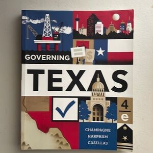Governing Texas 4th Edition. Champagne Harpham Casellas.